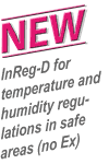 NEW: InReg-D for temperature and humidity regulations in safe areas